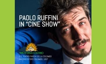 Paolo Ruffini in CINE SHOW