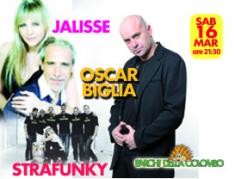 Oscar Biglia, Jalisse e Strafunky